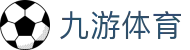 九游体育(中国)官方网站_JIUYOU SPORTS